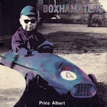 BOXHAMSTERS - Prinz Albert