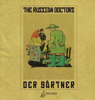 RUSSIAN DOCTORS, THE - Der Gärtner // 12"+MP3