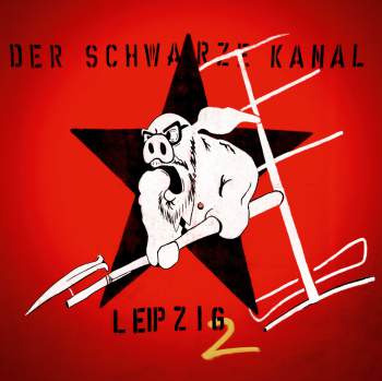 SCHWARZE KANAL, DER - Leipzig 2 // 2LP+MP3 (limited Edition)