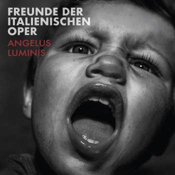 FREUNDE DER ITALIENISCHEN OPER - Angelus Luminis // LP
