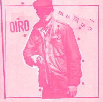 OIRO –Ra Ta Ta Ta Ta // LP+MP3