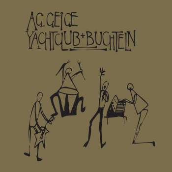 AG GEIGE - Yachtclub + Buchteln // LP + MP3