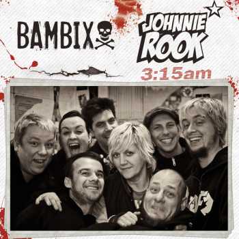 BAMBIX / JOHNNIE ROOK - 3:15am