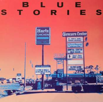 BLUE STORIES - Now! // LP