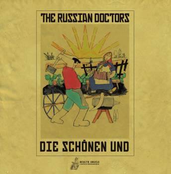RUSSIAN DOCTORS, THE - Die Schönen und die Bösen // LP+MP3