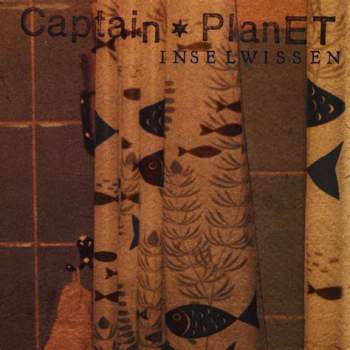 CAPTAIN PLANET - Inselwissen // LP