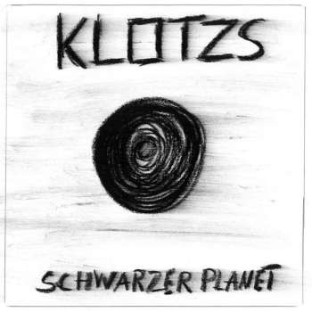 KLOTZS - Schwarzer Planet // CD