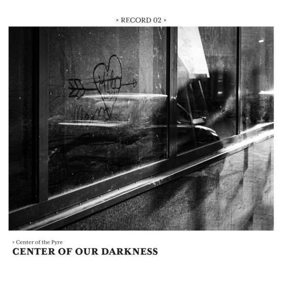 CENTER OF THE PYRE - Center of our darkness/ Center of Cave // 12"+MP3 (limited Edition)