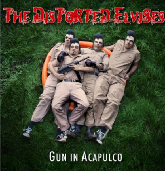 THE DISTORTED ELVISES - Gun in Acapulco // LP+MP3