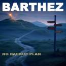 BARTHEZ - No Backup Plan // CD