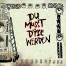 DYSE - Du musst DYSE werden // 7"