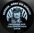 ART, DIE / FREUNDE DER ITALIENISCHEN OPER - Brüder, hört die Signale ! // 12"